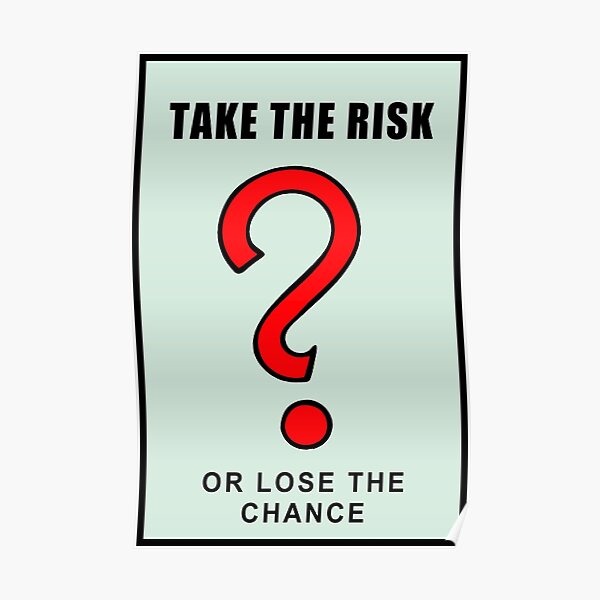 Take The Risk Or Lose the Chance Monopoly Motivation Games Poster