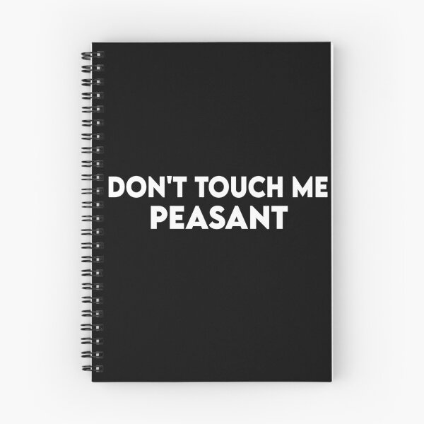 Item preview, Dont Touch Me Peasant designed and sold by Heddar Badreddine.