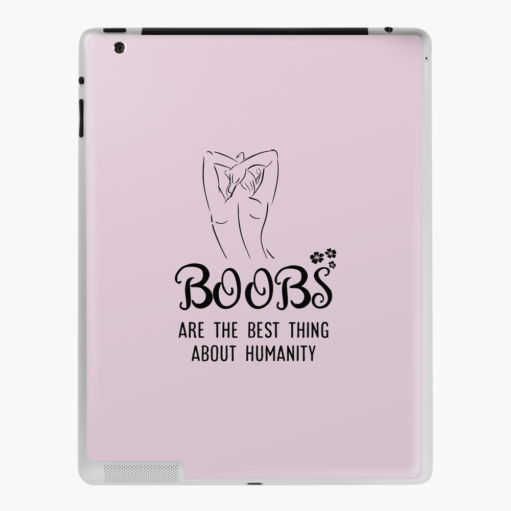 Boobs are best