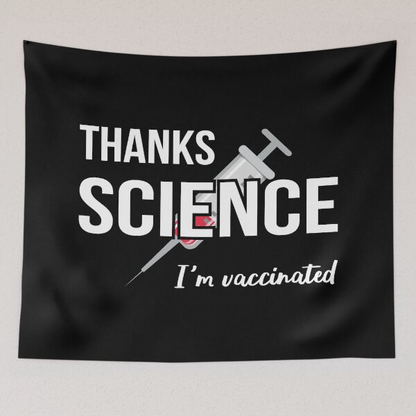 Item preview, Thanks Science I'm Vaccinated IV designed and sold by Lemon Pepper.