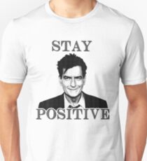 Camiseta unisex Mantente positivo Charlie Sheen