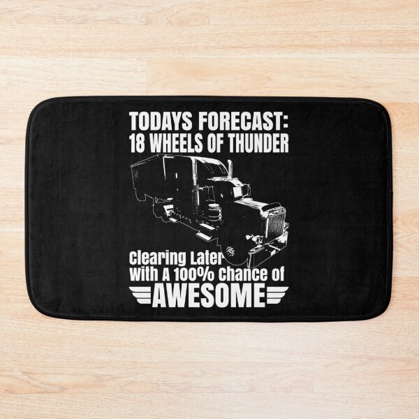 Item preview, Funny Trucker Truck Driver 18 Wheeler Todays Forecast designed and sold by CharJens.