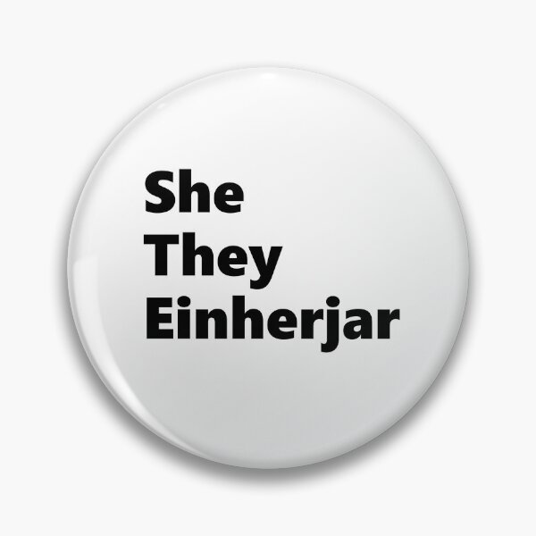 Item preview, Einherjar - she they black text designed and sold by mariecalledgia.