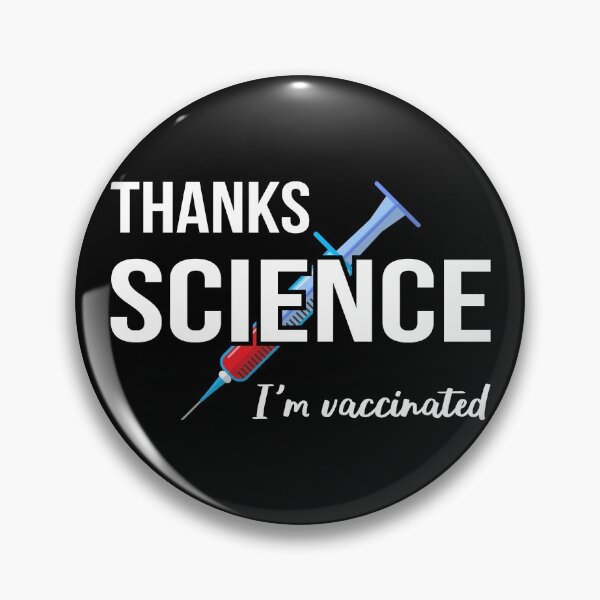 Item preview, Thanks Science I'm Vaccinated V designed and sold by Lemon Pepper.