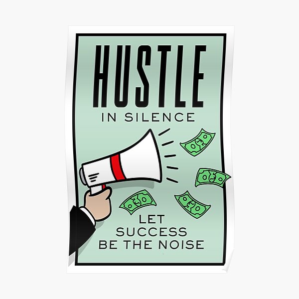 Hustle in Silence Let Success Be the Noise Monopoly Motivation Games Poster