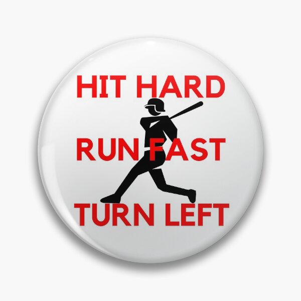 Item preview, Hit hard run fast turn left baseball designed and sold by PRB1989.