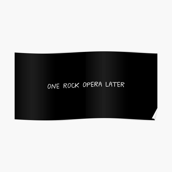 Un opéra rock plus tard Poster