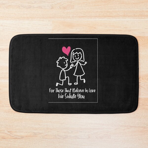 Item preview, For Those That Believe In Love We Salute You designed and sold by WowAllinOne.