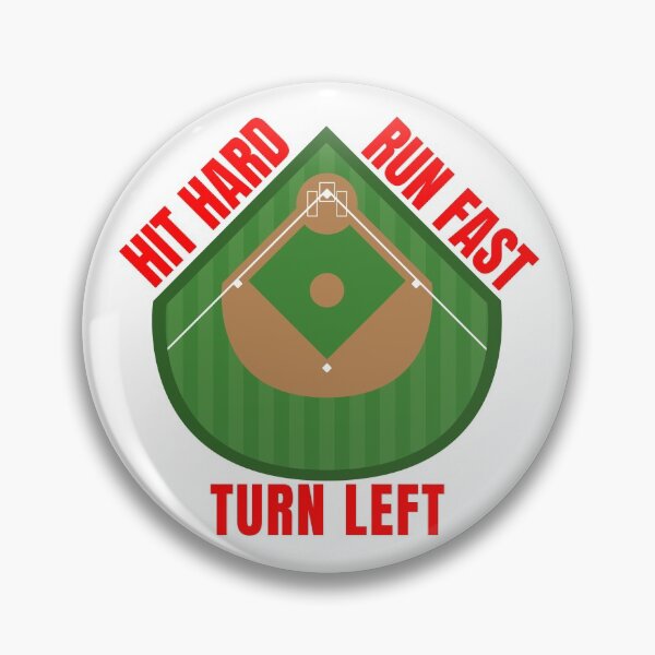 Item preview, Hit hard run fast turn left baseball designed and sold by PRB1989.