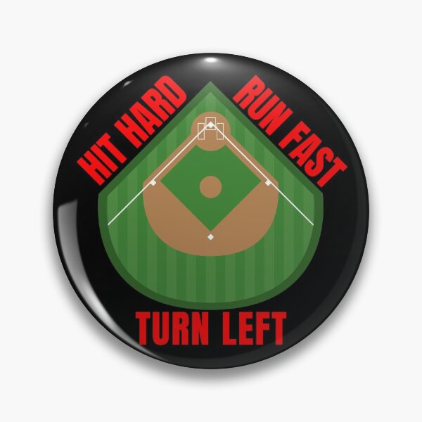 Item preview, Hit hard run fast turn left baseball designed and sold by PRB1989.