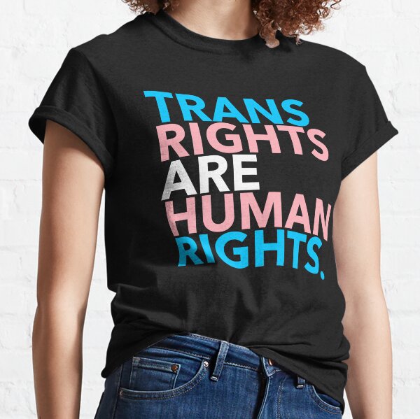  Les droits des trans sont des droits humains 2.1 T-shirt classique