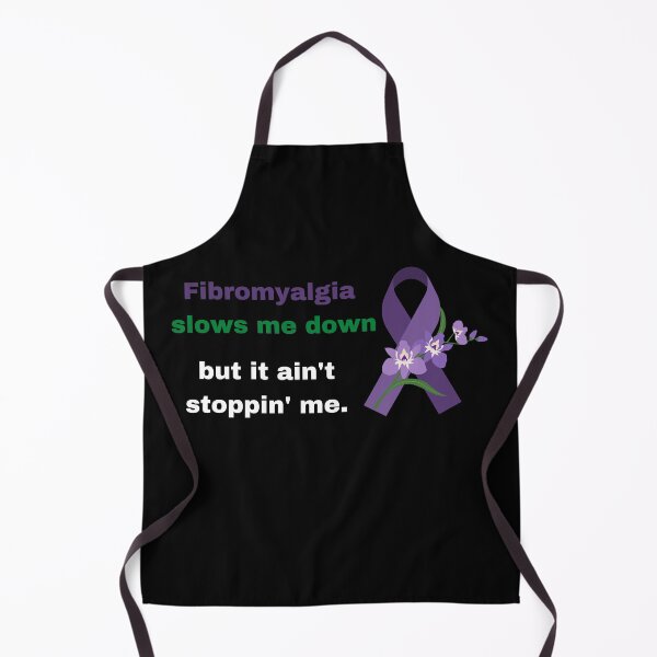 Item preview, Fibromyalgia Slows Me Down But It Aint Stoppin Me designed and sold by Comfy Creations.
