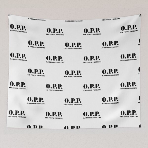 Item preview, O.P.P. Old People Problems- White designed and sold by Designs By YL.