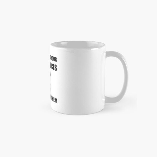 Laugh Wifes Choices Classic Mug