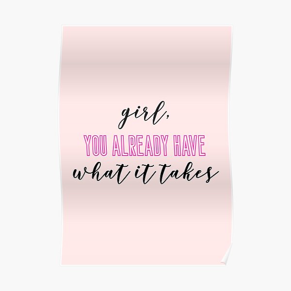 What It Takes Pink Poster