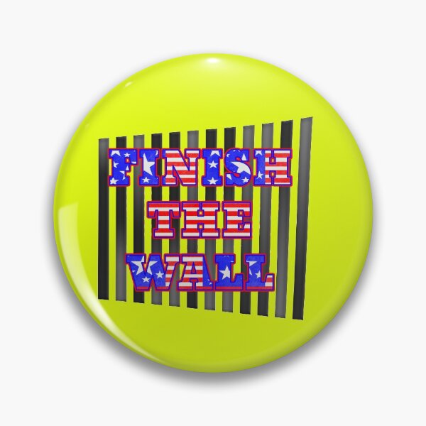 Item preview, Patriotic FINISH THE WALL Design designed and sold by carolina1.