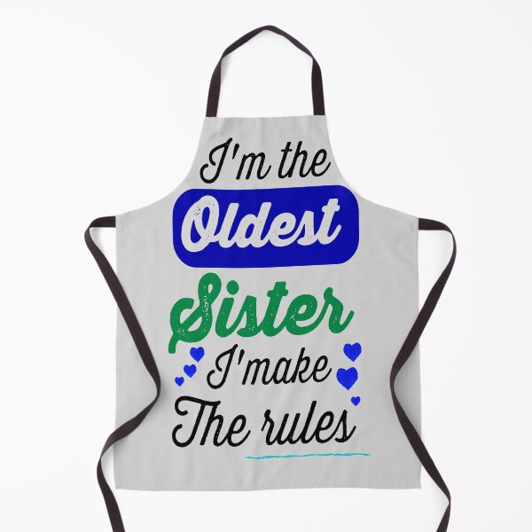 Item preview, Im The Oldest Sister I Make The Rules - Sister Sibling Gift Ideas designed and sold by AYACHI90.