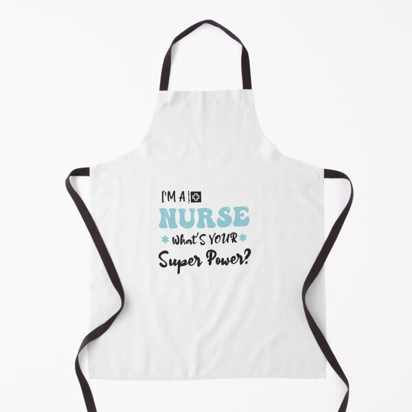 Item preview, I’m A Nurse What’s Your Superpower designed and sold by designisthelife.