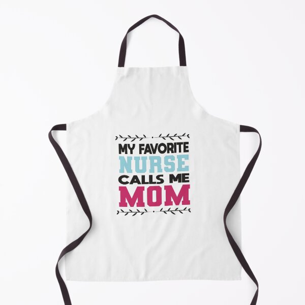 Item preview, My Favorite Nurse Calls Me Mom designed and sold by designisthelife.
