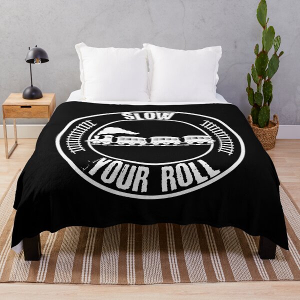 Item preview, Slow Your Roll Meme - Train Theme designed and sold by MakersKeystone.
