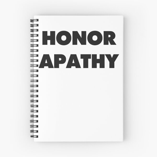 Item preview, HONOR APATHY designed and sold by ImSecretlyGeeky.