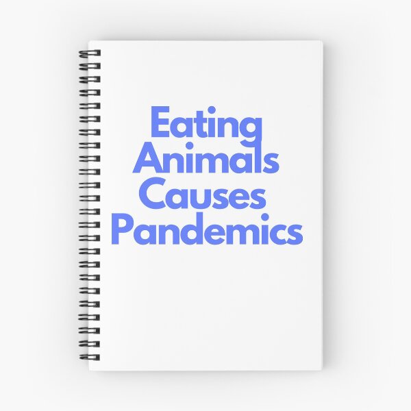 Item preview, Eating Animals Causes Pandemics designed and sold by ActivistCo.