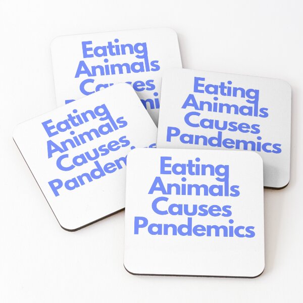 Item preview, Eating Animals Causes Pandemics designed and sold by ActivistCo.