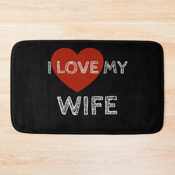 Item preview, I LOVE MY WIFE designed and sold by LiniShop.