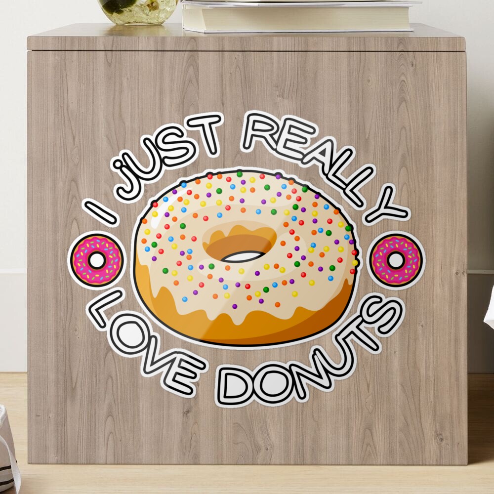 I Just Really Love Donuts Sticker for Sale by Oceanarium | Redbubble