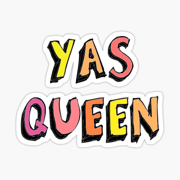 download yas queen slay download yas queen slay