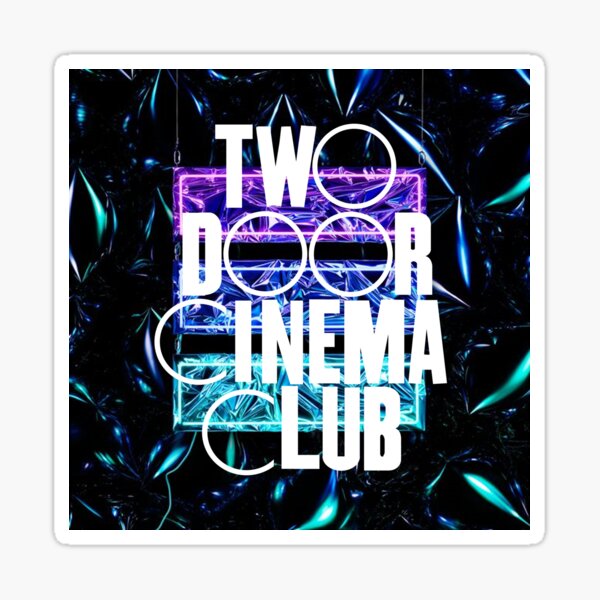Two Door Cinema Club Gifts & Merchandise for Sale | Redbubble