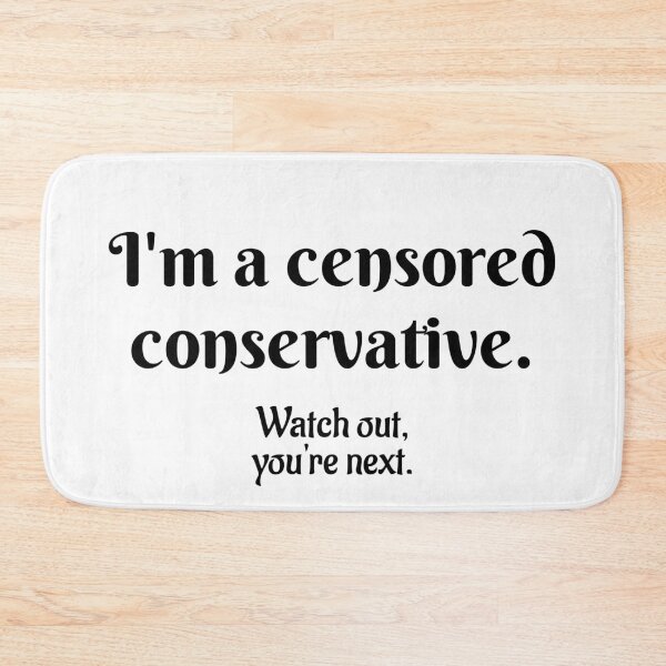 Item preview, Censored Conservative designed and sold by Twittlefish.
