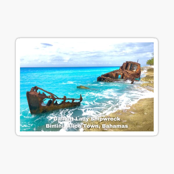Gallant Lady Shipwreck, Bimini Bahamas Sticker
