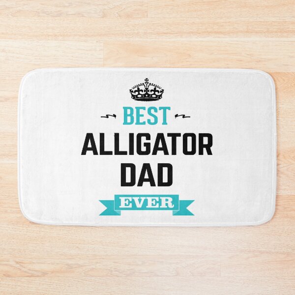 Item preview, Best Alligator Dad Ever designed and sold by CeciLop.