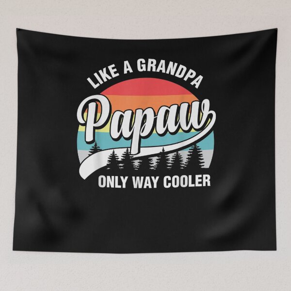 Item preview, Papaw Like A Grandpa Only Way Cooler  designed and sold by beatabea.