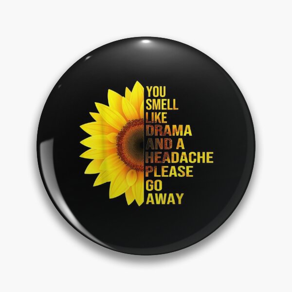 Item preview, Please Get Away From Me You Smell Like Drama And A Headache  designed and sold by beatabea.