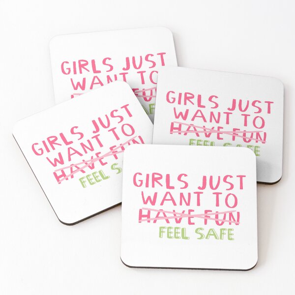 Item preview, Girls Just Want to Have Fun, Feel Safe designed and sold by kenzielemonis.