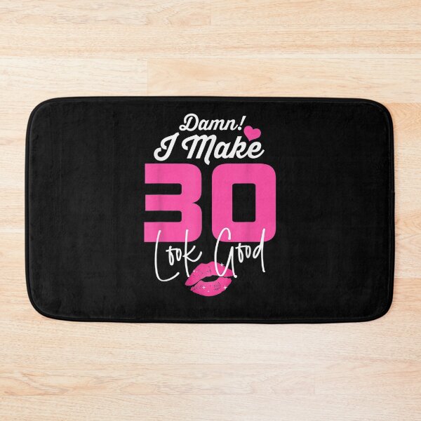Item preview, Damn I Make 30 Look Good 30 Year Old 30th Birthday Women  designed and sold by beatabea.