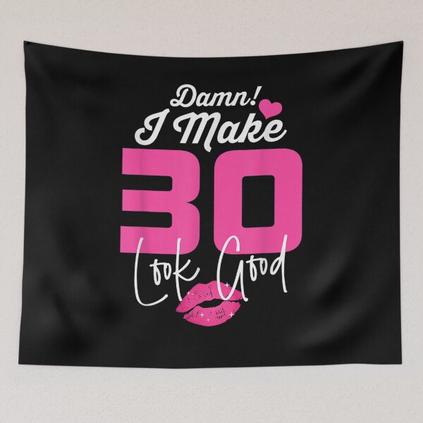 Item preview, Damn I Make 30 Look Good 30 Year Old 30th Birthday Women  designed and sold by beatabea.