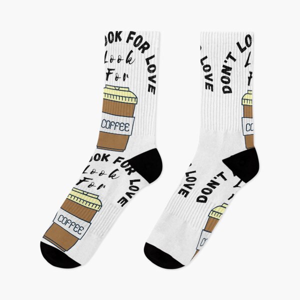 Item preview, Dont look for love look for coffee designed and sold by CeciLop.