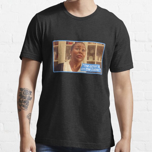 The Offer is on the Table Essential T-Shirt