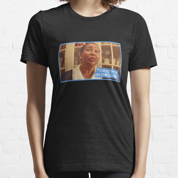 The Offer is on the Table Essential T-Shirt