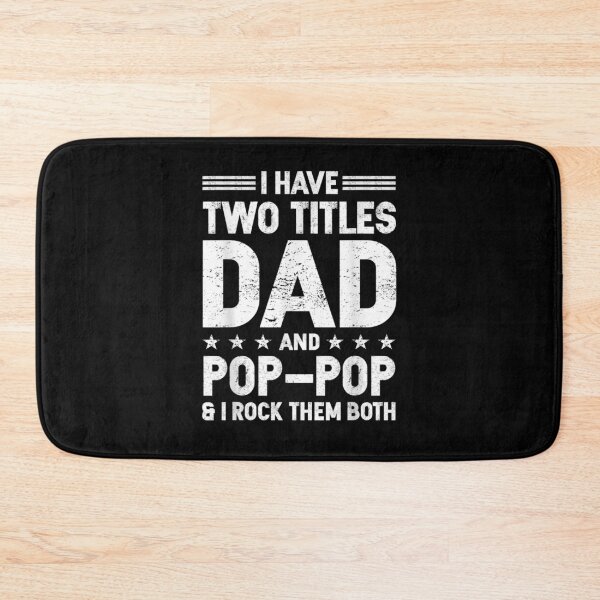 Item preview, I Have Two Titles Dad And Pop Pop Daddy Father's Day  designed and sold by beatabea.