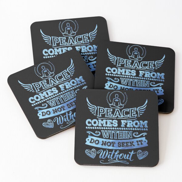 Item preview, Peace comes from within do not seek it without. designed and sold by Beefytee.