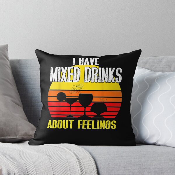 Item preview, Cocktail Men Funny I Have Mixed Drinks About Feelings  designed and sold by beatabea.