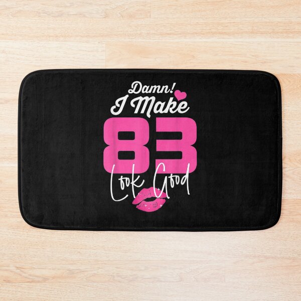 Item preview, Damn I Make 83 Look Good 83 Year Old 83rd Birthday Women  designed and sold by beatabea.