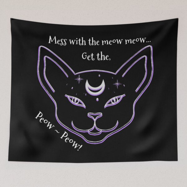 Item preview, Mess With The Meow Meow Get The Third Eye Peow Peow designed and sold by Shanna  Dugan.
