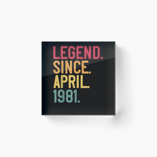Item preview, Legend Since April 1981 40th Birthday Gift 40 Years Old  designed and sold by beatabea.
