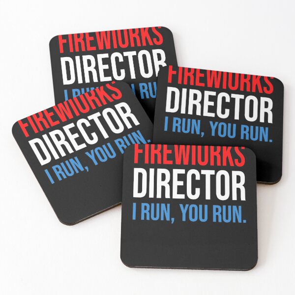 Item preview, Fireworks Director I Run You Run Funny designed and sold by betty22pham.