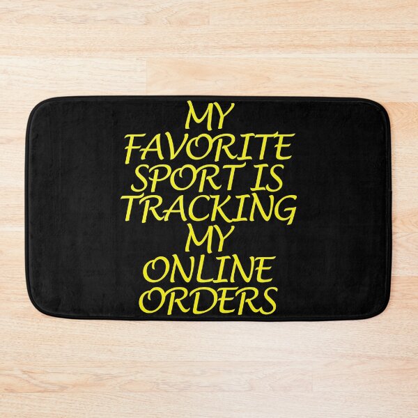 Item preview, My Favorite Sport Is Tracking My Online Orders designed and sold by askarne.